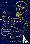 West, Stuart (Proessor of Evolutionary Biology, Turnbull, Lindsay (Professor of Plant Ecology - Scientific Papers Made Easy
