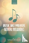  - Music and Parental Mental Wellbeing
