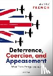 French, David (Professor Emeritus - Deterrence, Coercion, and Appeasement