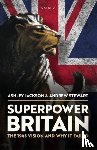 Jackson, Ashley (Professor of Military and Imperial History, Stewart, Andrew (Honorary Professor - Superpower Britain