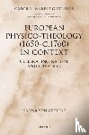 von Greyerz, Kaspar (Professor Emeritus of History - European Physico-theology (1650-c.1760) in Context