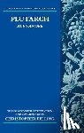Pelling, Christopher (Emeritus Regius Professor of Greek - Plutarch: Alexander