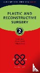 Giele, Prof Henk (Consultant in Plastic, Cassell, Mr Oliver (Consultant Plastic and Reconstructive Surgeon, Drury, Philippa (Specialist Registrar - Plastic and Reconstructive Surgery