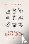 Stewart, Robert (Professor of Psychiatric Epidemiology and Clinical Informatics - How to Do Research