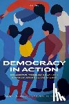 Dzur, Albert W. (Distinguished Research Professor of Political Science and Philosophy, Hendriks, Carolyn M. (Professor at the Crawford School of Public Policy - Democracy in Action
