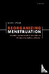 Owen, Lara (Honorary Research Fellow - Reorganizing Menstruation