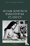 Jansen, Laura - Susan Sontag's Tangential Classics