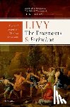 Levene, D. S. - Livy: The Fragments and Periochae Volume I
