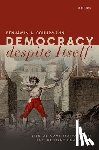 Schupmann, Benjamin A. (Assistant Professor - Democracy despite Itself