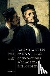  - Baumgarten and Kant on the Foundations of Practical Philosophy