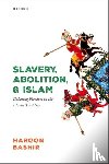 Bashir, Haroon (Senior Lecturer in Islamic Studies - Slavery, Abolition, and Islam