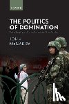 McGarry, John (Stephen Gyimah Distinguished University Professor - The Politics of Domination