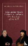 Ruokanen, Miikka (Professor Emeritus of Dogmatics - Trinitarian Grace in Martin Luther's The Bondage of the Will