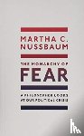 Nussbaum, Martha C. (Ernst Freund Distinguished Service Professor of Law and Ethics - The Monarchy of Fear