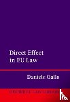 Gallo, Daniele (Full Professor of EU Law - Direct Effect in EU Law