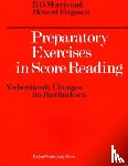 Morris, R. O - Preparatory Exercises in Score Reading