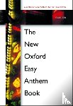 Oxford - The New Oxford Easy Anthem Book