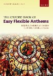 Alan Bullard - The Oxford Book of Easy Flexible Anthems