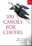  - 100 Carols for Choirs - Paperback