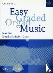  - Easy Graded Organ Music 2