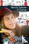 Wakefield, Rowena - Oxford Bookworms Library: Level 1: Maria's Summer in London
