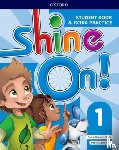 Banman Sileci, Susan, Jackson, Patrick - Shine On!: Level 1: Student Book with Extra Practice