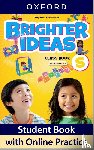  - Brighter Ideas: Starter Level: Class Book with Online Practice