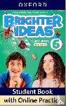  - Brighter Ideas: Level 6: Class Book with Online Practice