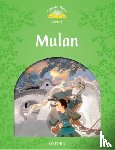 Bladon, Rachel - Classic Tales Second Edition: Level 3: Mulan