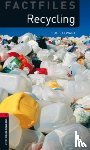 Stewart, Sue - Oxford Bookworms Library Factfiles: Level 3:: Recycling