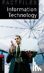 Davies, Paul - Oxford Bookworms Library Factfiles: Level 3:: Information Technology