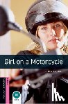 Escott, John - Oxford Bookworms Library: Starter Level:: Girl on a Motorcycle