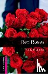 Lindop, Christine - Oxford Bookworms Library: Starter Level:: Red Roses
