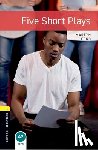 Ford, Martyn - Oxford Bookworms Library: Level 1: Five Short Plays