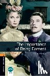 Wilde, Oscar, Kingsley, Susan - Oxford Bookworms Library: Level 2:: The Importance of Being Earnest Playscript