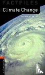 Newbolt, Barnaby - Oxford Bookworms Library Factfiles: Level 2: Climate Change