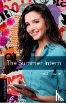 Salter, Helen - Oxford Bookworms Library: Level 2:: The Summer Intern