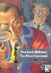 Doyle, sir Arthur Conan - Dominoes: Level 1: Sherlock Holmes: The Blue Diamond