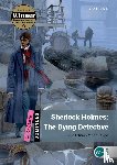 Doyle - Dominoes: Quick Starter: Sherlock Holmes: The Dying Detective