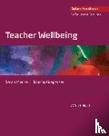 Mercer, Sarah, Gregersen, Tammy - Teacher Wellbeing