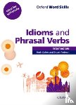Gairns - Oxford Word Skills: Intermediate: Idioms and Phrasal Verbs Student Book with Key