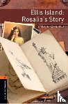 Hardy-Gould, Janet - Oxford Bookworms Library: Level 2:: Ellis Island: Rosalia's Story