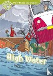 Shipton, Paul - Oxford Read and Imagine: Level 3:: High Water