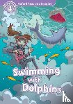 Shipton, Paul - Oxford Read and Imagine: Level 4: Swimming With Dolphins