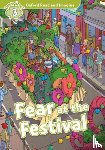 Shipton, Paul - Oxford Read and Imagine: Level 3:: Fear at the Festival