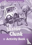Shipton, Paul - Oxford Read and Imagine: Level 4: Inside Clunk Activity Book
