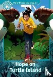 Shipton, Paul - Oxford Read and Imagine: Level 6: Hope on Turtle Island