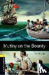 Vicary, Tim - Oxford Bookworms Library: Level 1:: Mutiny on the Bounty