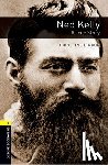 Lindop, Christine - Oxford Bookworms Library: Level 1: Ned Kelly: A True Story