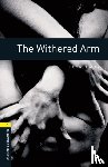 Hardy, Thomas, Bassett, Jennifer - Oxford Bookworms Library: Level 1:: The Withered Arm
